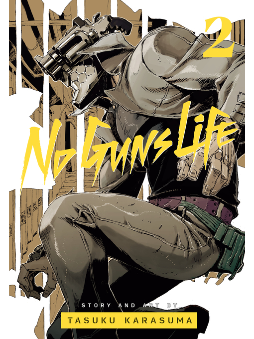 Title details for No Guns Life, Volume 2 by Tasuku Karasuma - Wait list
